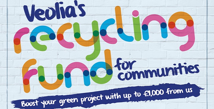Veolia's recycling fund for communities. Boost your green project with up to £1000 from us.