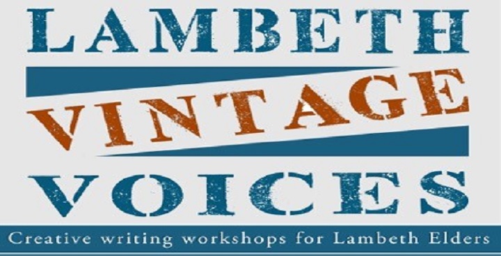 Lambeth Vintage Voices creative writing workshops for Lambeth Elders 1pm - 3pm Thursdays from 23 March 2017 at Brixton Community Base Talma Road