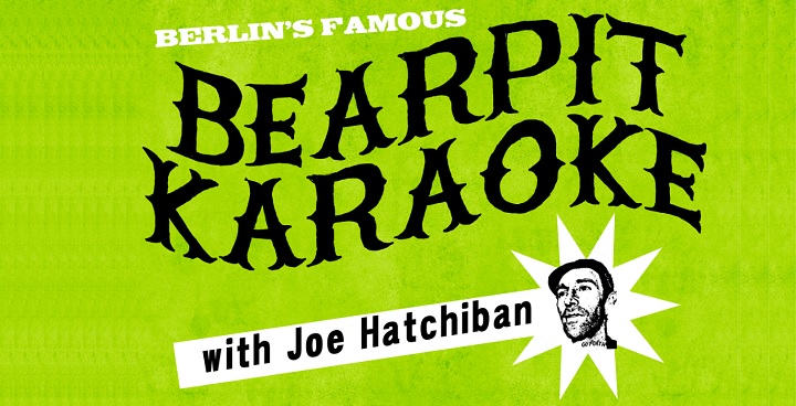 Berlin's famous Bearpit Karaoke with Joe Hatchiban