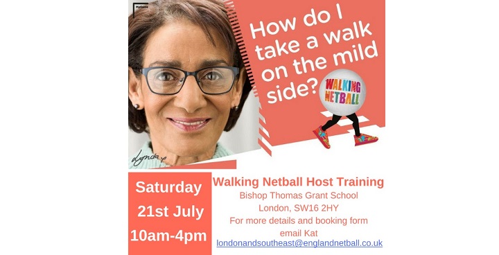 How do I take a walk on the mild side? recruitment poster for walking netball hosts training session at Thomas Grant school July 21 2018