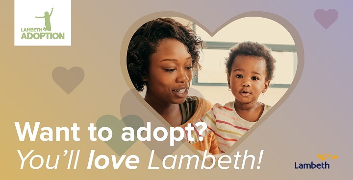 If you want to adopt – you’ll love Lambeth!