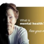 Free your mind campaign: ol;der lady. What is menrtal health?