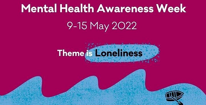 mental health awareness week 9-15 May 2022