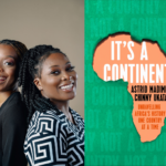 Africa - it's a continent podcast