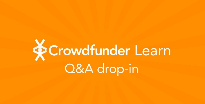 Crowdfund Learn Q& A drop-in