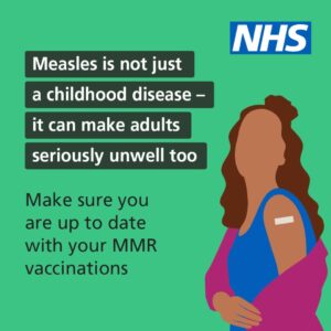 NHS poster MMR vaccine - Measles affects adults too