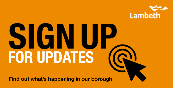 Sign up for updates in bold text with an arrow in a target of cirles with text Find out what's happening in Lambeth