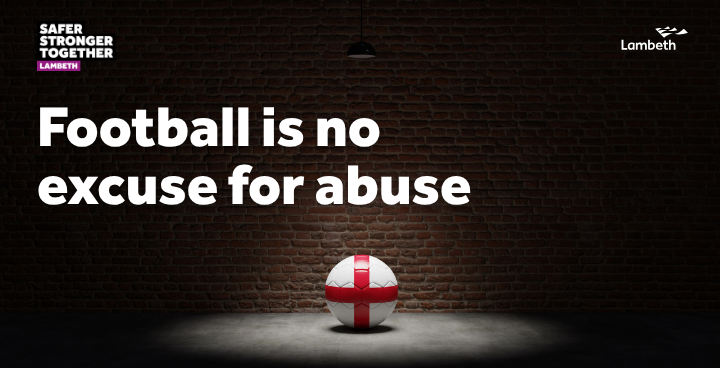 An football with the England flag on it and the caption 'Football is no excuse for abuse'